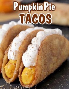 pumpkin pie tacos with whipped cream on top and oranges in the background text reads pumpkin pie tacos