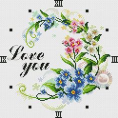 a cross stitch pattern with the words i love you and flowers on it, as well as