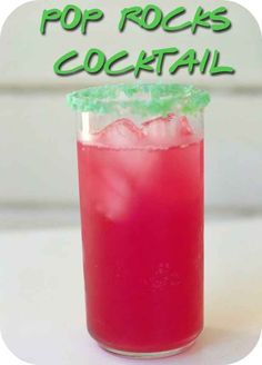 a red drink with green garnish on top and the words pop rocks cocktail above it