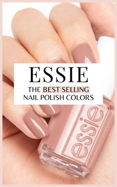 The complete guide to the most popular Essie nail polish colors from Lady Like to Ballet Slippers and Forever Yummy - best selling Essie shades for all skin tones! - - - - most popular nail colors from essie - best drugstore nail polish brands - best selling essie nail colors - best sheer essie nail polish - nude essie nail polish - pink essie nail polish - red essie nail polish - fall nails - summer nails - winter nails - spring nails ideas