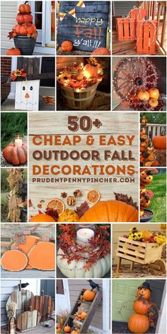 pumpkins and other fall decorations are featured in this collage with the words 50 cheap and easy outdoor fall decorations