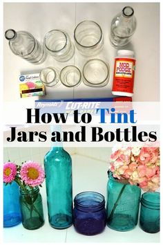 jars and vases with flowers in them sitting on a counter next to the words how to tin jars and bottles