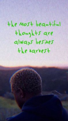 the back of a person's head with a quote above it that reads, the most beautiful heights are always between the areas