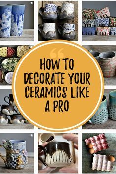 how to decorate your ceramics like a pro