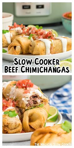 the slow cooker beef chimichangas recipe is ready to be eaten