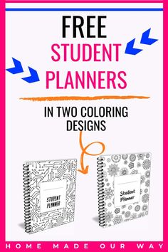 the free student planner with two coloring pages on it and an arrow pointing to each other