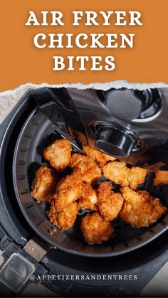 air fryer chicken bites in an air fryer with text overlay that reads, air fryer chicken bites