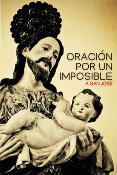 a man holding a baby in his arms with the caption oraclen por un imposible