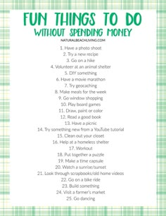 a green and white checkered background with the words fun things to do without spending money