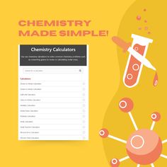 a yellow background with an image of a science experiment and the words, chemistry made simple