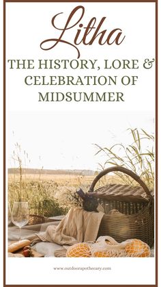 a book cover for the history, lore and celebration of mid - summer with an image of a picnic basket