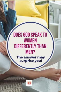 a woman sitting on the floor with her legs crossed and text reads does god speak to women differently than men?