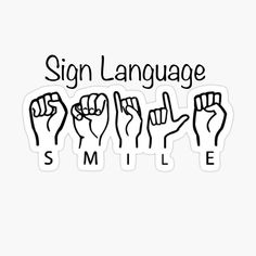 Deaf Language, Sign Languages