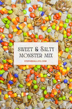 sweet and salty monster mix with the words, sweet and salty monster mix on it