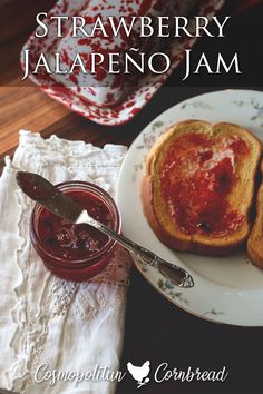 strawberry jalapeno jam is on a plate next to two pieces of bread