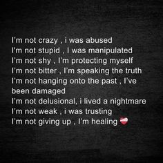 i'm not crazy, i was abused