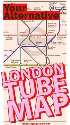 the london tube map is shown in red and blue, with words that read your alternative