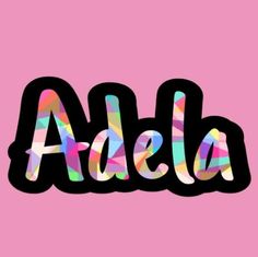 the word adela written in multicolored letters on a pink background with black and white