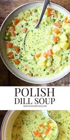 two pictures with different types of soup in them and the words polish dill soup