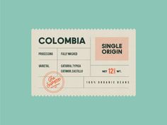 a single origin ticket with the words, colombia and other countries on it's side