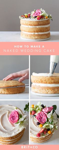 how to make a naked wedding cake with flowers on top and frosting in the middle