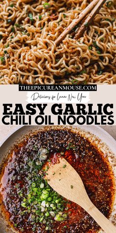 an easy garlic chili noodle recipe in a skillet with the title above it