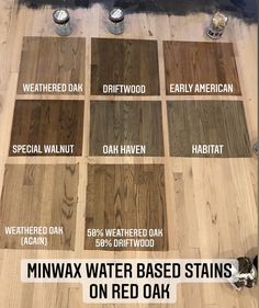 several different types of wood flooring in various colors and sizes, with the words minwax water based stains on red oak