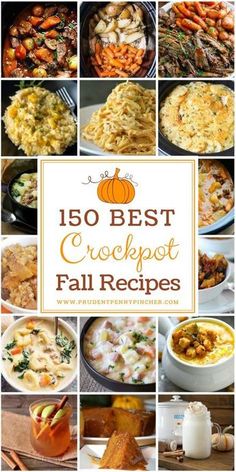 the best crockpot fall recipes are on display in this collage with pumpkins and