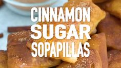 cinnamon sugar sopapillas stacked on top of each other with the words, cinnamon sugar sopapillas