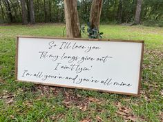 a sign in the grass that says, so i'll love you tiny things give out