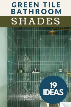 green tile bathroom shades with text overlay that reads 19 ideas for green tile bathrooms