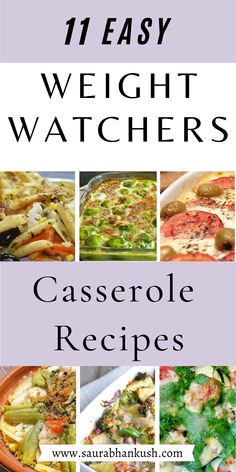 the cover of 11 easy weight watchers casserole recipes, including pasta and vegetables