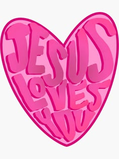 a pink heart with the words jesus loves you