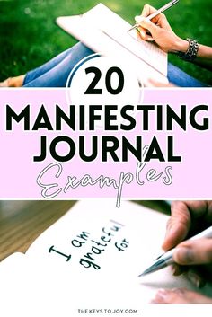 a person sitting on the ground writing in a notebook with text overlay that reads,'20 manifesting journal examples '