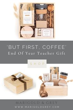 the first coffee's end of year teacher gift is in a wooden box and it has