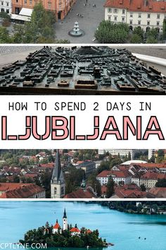 2 Days in Ljubljana Itinerary: Exploring the Capital & Lake Bled Visit Slovenia, Slovenia Travel, Balkans Travel, Eastern Europe Travel, Europe Winter, Europe Vacation