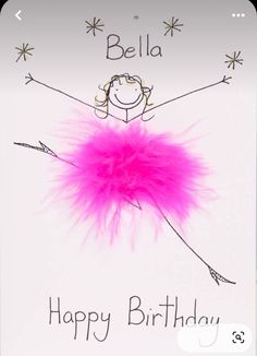 a happy birthday card with a drawing of a ballerina in pink tutu skirt