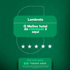 a green poster with stars and the words lembarete, o mellor hotel d'attribude e aquail