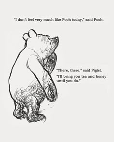 the winnie the pooh bear poem is written in black and white with an image of a