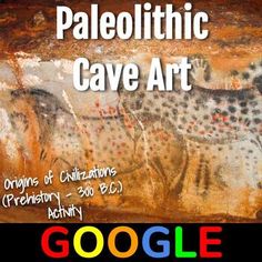 an image of a cave art painting with google logo above it and the words paleolitic cave art