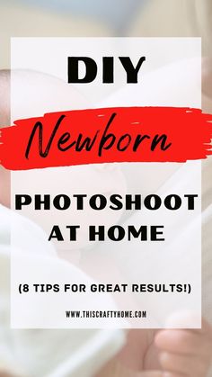 a person holding a book with the title diy newborn photoshoot at home