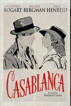 a movie poster for the film cassblanca with two people in top hats