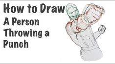 a drawing of a hand with the words how to draw a person throwing a punch