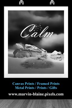 a black and white photo with the words calm on it