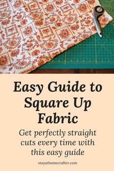 Easy Guide to Square Up Fabric - stay-at-home crafter Couture, Quilt Tutorials, Sewing 101, Headband Pattern, Quilting For Beginners, Quilting Tips, Sewing Projects For Beginners, Easy Sewing Projects