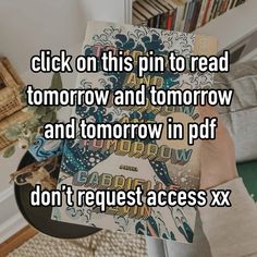 someone holding up a book with the words click on this pin to read tomorrow and tomorrow in