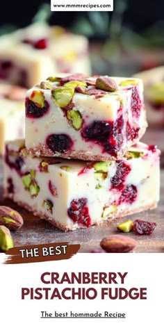 the best cranberry pistachio fudge recipe