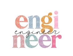 the word engi engineer is written in multicolored letters on a white background