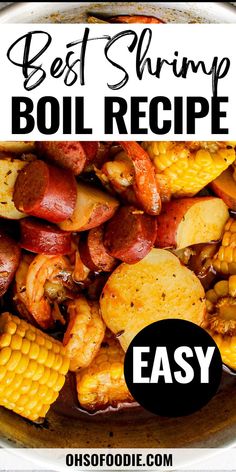 Text reads best shrimp boil recipe Easy Crab Boil Recipe, Stovetop Shrimp, Boiled Dinner, How To Make Shrimp