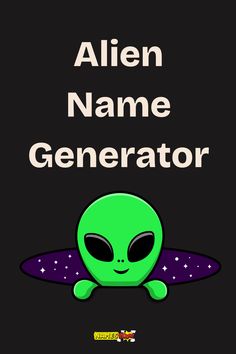 alien generator name Different Alien Species, Cute Nonbinary Names, Alien Names Generator, Clown Names Generator, Scene Names Ideas, Alien Language Translator, Planet Name Ideas, Alien Code Language, Random Names Ideas